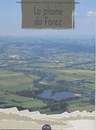 Couverture du livre « La plaine du Forez » de Fabrice Frappa Pas aux éditions Cren