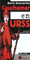 Couverture du livre « Cauchemar en Urss : Suivi de l'Ouvrier. » de Boris Souvarine aux éditions Agone