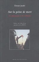 Couverture du livre « Sur la peine de mort ; le théoricien et le militant » de Etienne Jaudel aux éditions Michel Houdiard