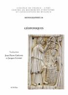 Couverture du livre « Géoponiques » de Cassianus Bassus aux éditions Achcbyz