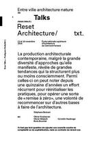 Couverture du livre « Reset architecture - [actes de la conference et des tables rondes], 13 & 14 novembre 2018, ecole nat » de Stephane Bonzani aux éditions Deux-cent-cinq