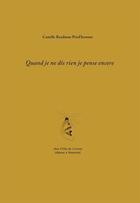 Couverture du livre « Quand je ne dis rien je pense encore » de Camille Readman Prud'Homme aux éditions L'oie De Cravan