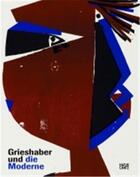 Couverture du livre « Hap grieshaber und die moderne /allemand » de Eichhorn Herbert aux éditions Hatje Cantz