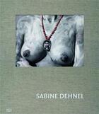 Couverture du livre « Sabine dehnel reframing /anglais/allemand » de Forster Peter/Muster aux éditions Hatje Cantz