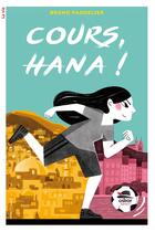 Couverture du livre « Cours Hana ! » de Bruno Paquelier aux éditions Oskar