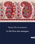 Couverture du livre « Le IIe livre des masques » de Remy De Gourmont aux éditions Culturea