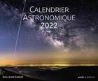 Couverture du livre « Calendrier astronomique (édition 2022) » de Guillaume Cannat aux éditions Amds