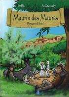 Couverture du livre « Maurin des maures t2 - bougre d'ane » de Axel Graisely aux éditions Prestance