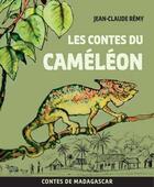 Couverture du livre « Les contes du caméléon » de Jean-Claude Remy aux éditions Stephane Batigne