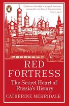 Couverture du livre « Red Fortress » de Catherine Merridale aux éditions Adult Pbs