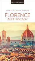 Couverture du livre « EYEWITNESS ; Florence and Tuscany » de  aux éditions Dorling Kindersley