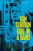 Couverture du livre « GIRL IN A BAND » de Kim Gordon aux éditions Faber Et Faber