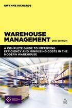 Couverture du livre « Warehouse Management » de Richards Gwynne aux éditions Kogan Page Digital