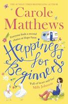 Couverture du livre « HAPPINESS FOR BEGINNERS » de Carole Matthews aux éditions Sphere