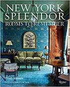 Couverture du livre « New York splendor ; rooms to remember » de  aux éditions Rizzoli