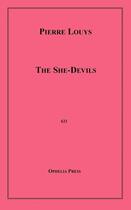 Couverture du livre « The She-Devils » de Pierre Louys aux éditions Epagine