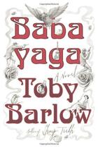 Couverture du livre « BABAYAGA » de Toby Barlow aux éditions Atlantic Books