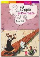 Couverture du livre « CONTES D'UNE GRAND-MERE » de Sand-G aux éditions Livre De Poche Jeunesse