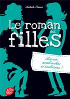 Couverture du livre « Le roman des filles Tome 2 » de Nathalie Somers aux éditions Le Livre De Poche Jeunesse