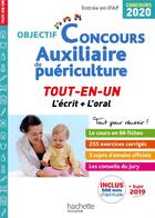 Couverture du livre « Objectif concours ; auxiliaire de puériculture ; tout-en-un ; l'écrit + l'oral (édition 2020) » de Alain Vidal et Chrystelle Menard et Gregory Viateau et Gerard Guilhemat aux éditions Hachette Education