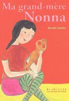 Couverture du livre « Ma grand-mère Nonna » de Mireille Vautier aux éditions Gallimard-jeunesse