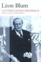 Couverture du livre « Lettres de Buchenwald » de Léon Blum aux éditions Gallimard