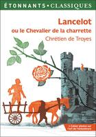 Couverture du livre « Lancelot ou le Chevalier de la charrette » de Chretien De Troyes aux éditions Flammarion