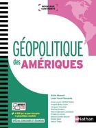 Couverture du livre « Géopolitique des Amériques (édition 2017) » de Alain Musset et Jean-Yves Piboubes aux éditions Nathan