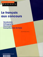 Couverture du livre « Le français aux concours » de  aux éditions Documentation Francaise