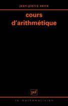 Couverture du livre « Cours d arithmetique » de Claude Serre aux éditions Puf