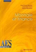 Couverture du livre « Monnaie Et Finance » de Michelena et J-P Bassino et Leroux aux éditions Foucher