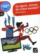 Couverture du livre « Le sport, miroir de notre société ? » de Helene Sabbah aux éditions Hatier
