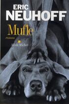 Couverture du livre « Mufle » de Eric Neuhoff aux éditions Albin Michel