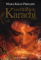 Couverture du livre « Les nuits de Karachi » de Maha Khan Phillips aux éditions Albin Michel