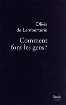 Couverture du livre « Comment font les gens ? » de Olivia De Lamberterie aux éditions Stock