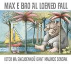 Couverture du livre « Max e Bro al loened fall » de Maurice Sendak aux éditions Tes