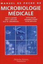 Couverture du livre « ATLAS DE POCHE : manuel de poche de microbiologie médicale » de Fritz Kayser aux éditions Lavoisier Medecine Sciences