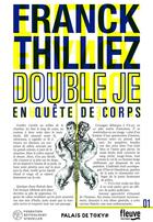 Couverture du livre « Double je » de Franck Thilliez aux éditions Fleuve Editions