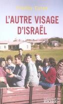 Couverture du livre « L'autre visage d'israel - souvenirs d'enfance et de jeunesse » de Freddy Eytan aux éditions Rocher