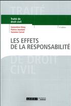 Couverture du livre « Les effets de la responsabilité (4e édition) » de Suzanne Carval et Genevieve Viney et Patrice Jourdain aux éditions Lgdj