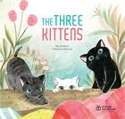 Couverture du livre « À petits petons Tome 7 : The three kittens » de Muriel Bloch et Clemence Monnet aux éditions Didier Jeunesse