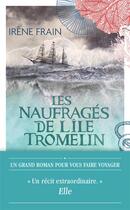 Couverture du livre « Les naufragés de l'ile Tromelin » de Irene Frain aux éditions J'ai Lu