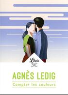 Couverture du livre « Compter les couleurs » de Agnes Ledig aux éditions J'ai Lu