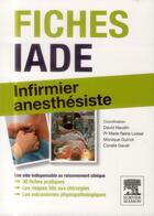 Couverture du livre « Fiches IADE ; infirmier anesthésiste » de Naudiaires et Jean-Francois Dhuys aux éditions Elsevier-masson