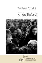 Couverture du livre « Amers blafards » de Stephane Prandini aux éditions Editions Le Manuscrit