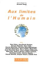 Couverture du livre « Aux limites de l'humain » de Armand Touati aux éditions Cultures En Mouvement