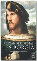 Couverture du livre « Les Borgia » de Alexandre Dumas aux éditions Archipel