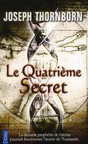 Couverture du livre « Le quatrième secret » de Joseph Thornborn aux éditions City