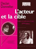 Couverture du livre « L'acteur et la cible » de Donnellan Declan aux éditions L'entretemps