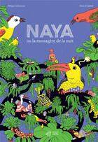 Couverture du livre « Naya ou la messagère de la nuit » de Philippe Lechermeier aux éditions Thierry Magnier